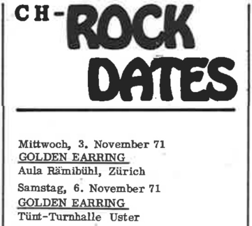 Golden Earring shows ad November 03 1971 Zürich (Switzerland)/November 06 1971 Uster (Switzerland)